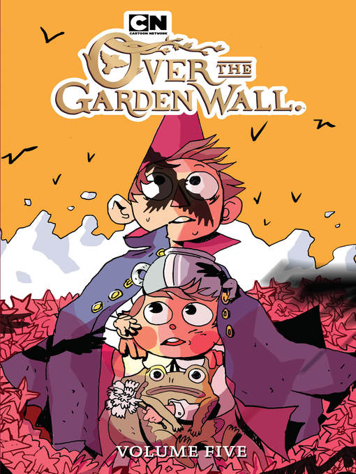 Title details for Over the Garden Wall (2016), Volume 5 by Pat McHale - Wait list